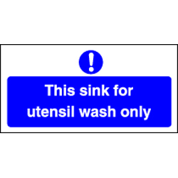 Utensil Wash Only Sign